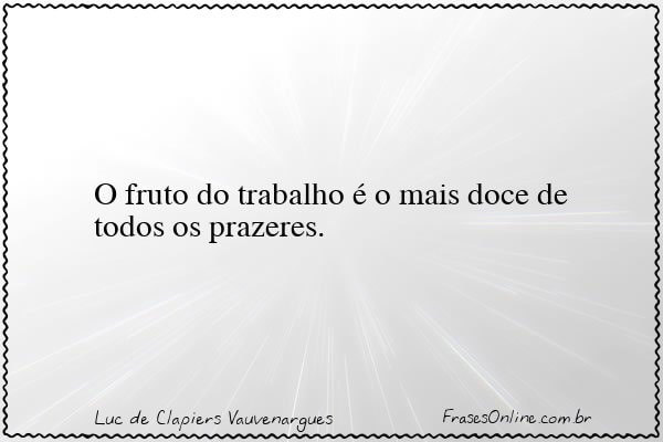 Frase de Luc de Clapiers Vauvenargues