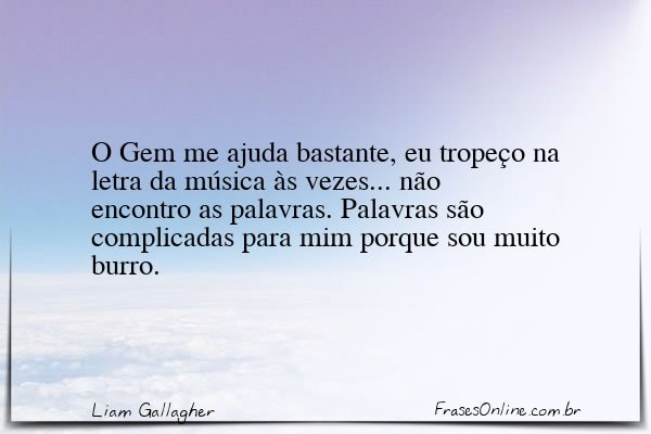 Frase de Liam Gallagher