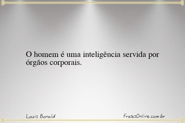 Frase de Louis Bonald