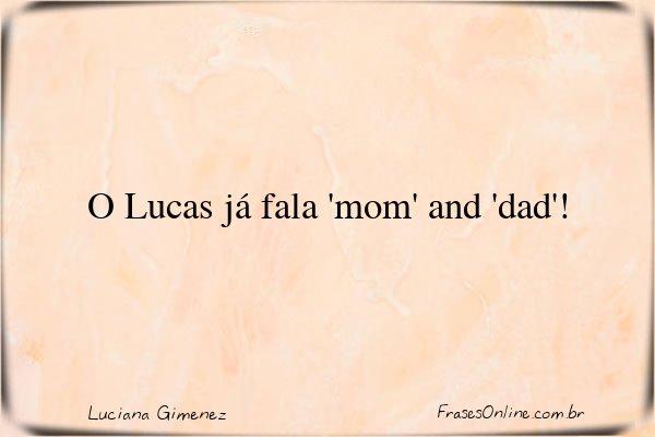 Frase de Luciana Gimenez