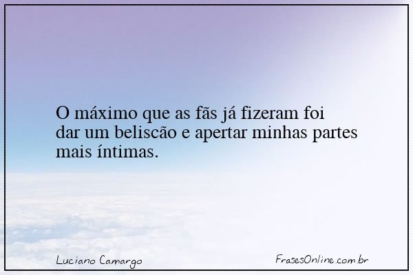 Frase de Luciano Camargo