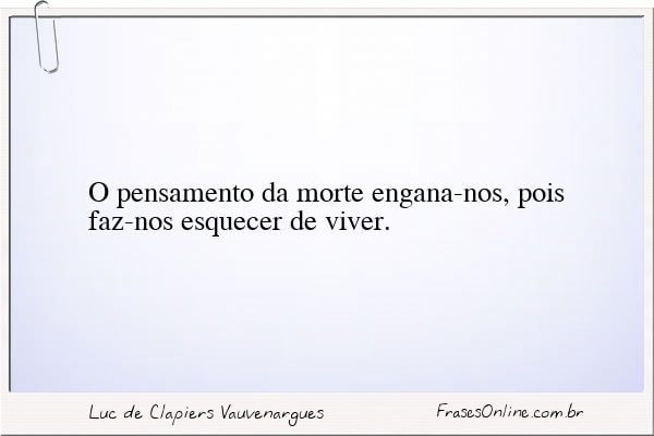 Frase de Luc de Clapiers Vauvenargues