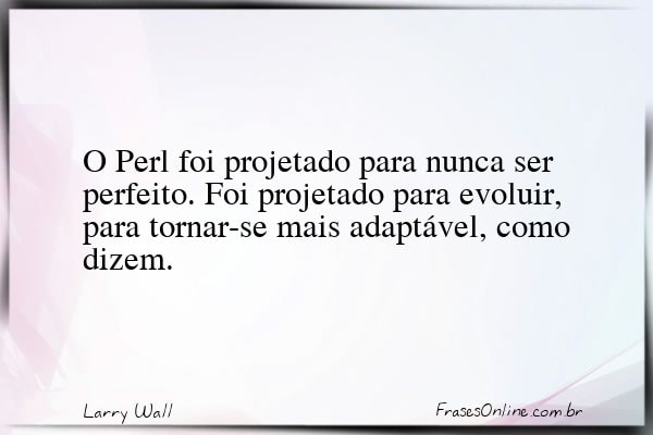 Frase de Larry Wall