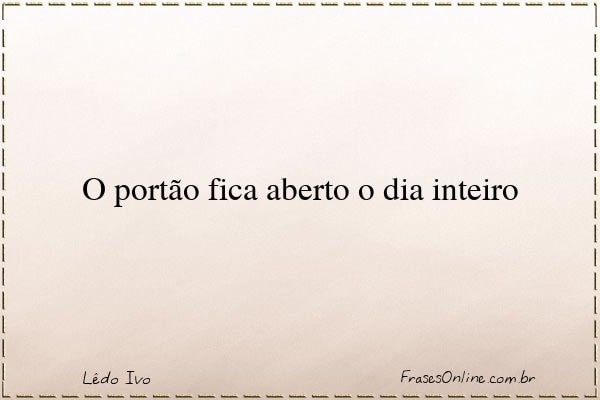 Frase de Lêdo Ivo