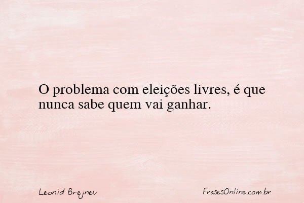 Frase de Leonid Brejnev