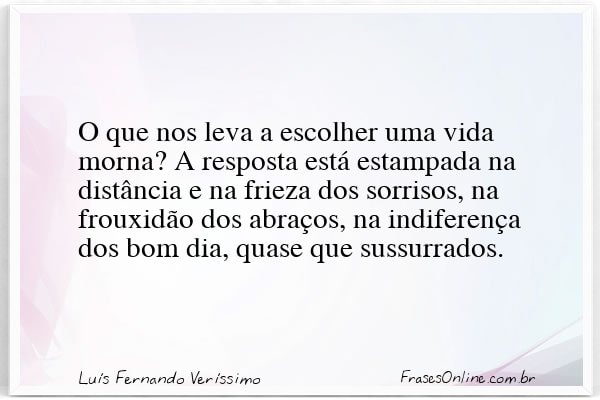 Frase de Luís Fernando Veríssimo