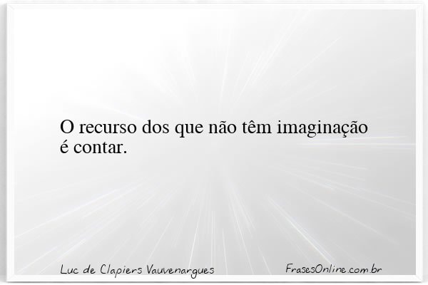 Frase de Luc de Clapiers Vauvenargues