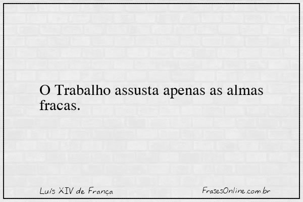 Frase de Luís XIV de França