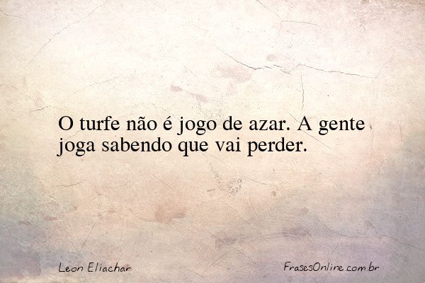 Frase de Leon Eliachar