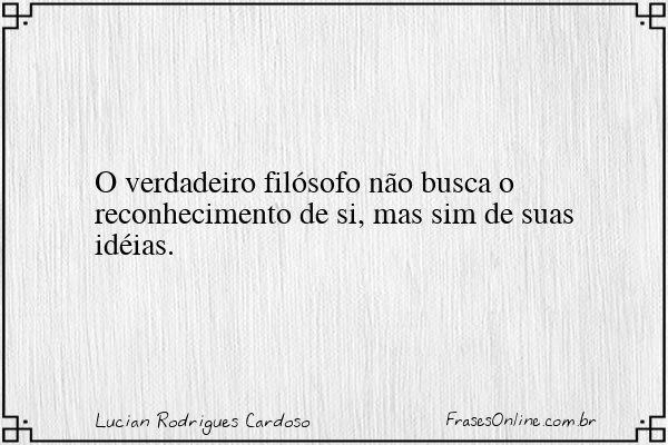 Frase de Lucian Rodrigues Cardoso