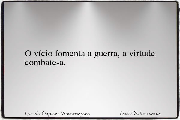 Frase de Luc de Clapiers Vauvenargues
