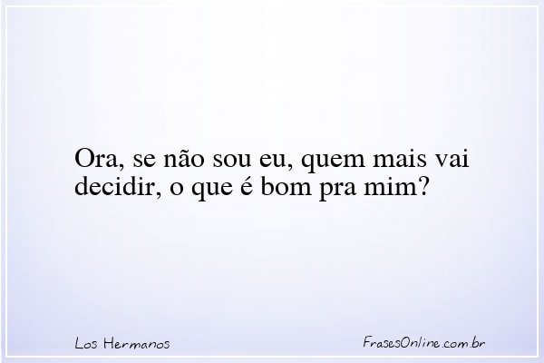 Frase de Los Hermanos