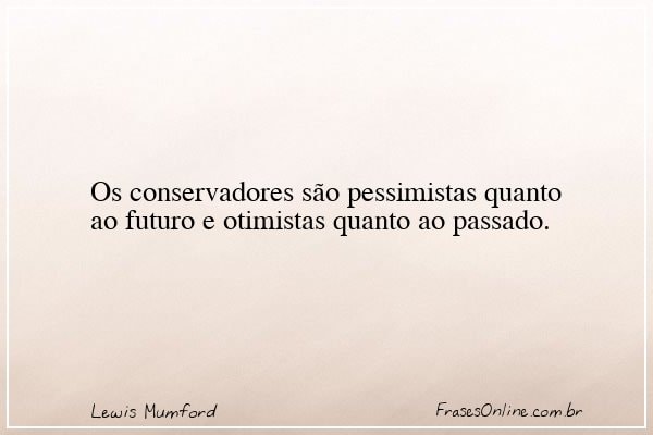 Frase de Lewis Mumford