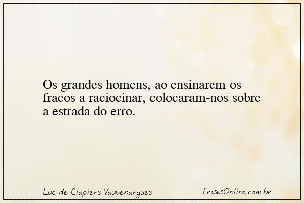 Frase de Luc de Clapiers Vauvenargues