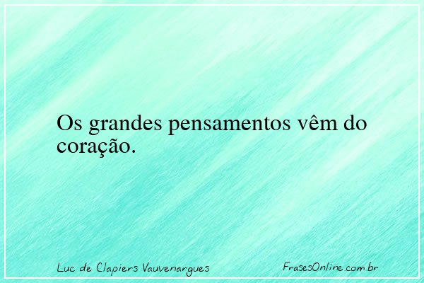 Frase de Luc de Clapiers Vauvenargues