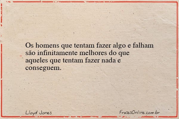 Frase de Lloyd Jones