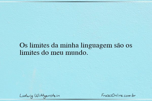Frase de Ludwig Wittgenstein
