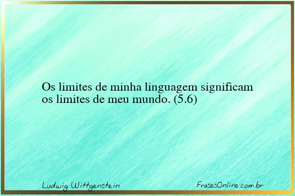 Frase de Ludwig Wittgenstein