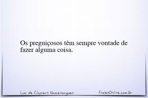 Frase de Luc de Clapiers Vauvenargues