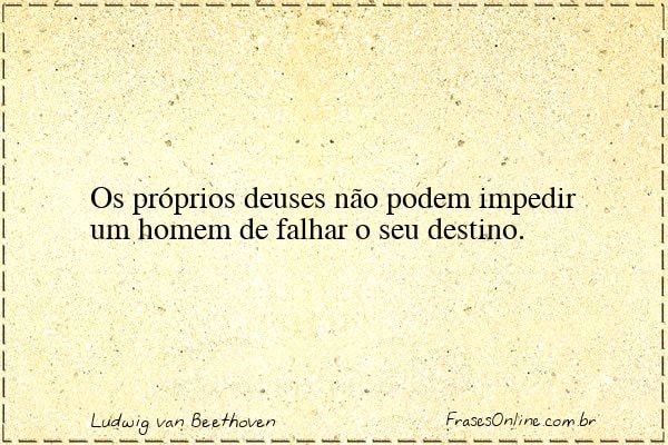 Frase de Ludwig van Beethoven