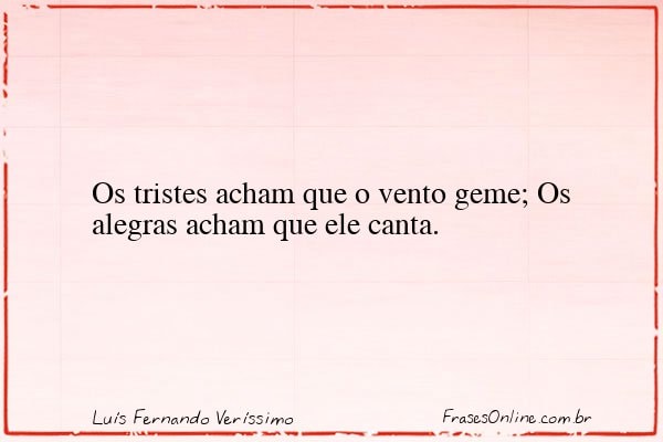 Frase de Luís Fernando Veríssimo