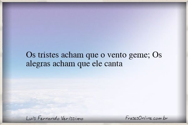 Frase de Luís Fernando Veríssimo