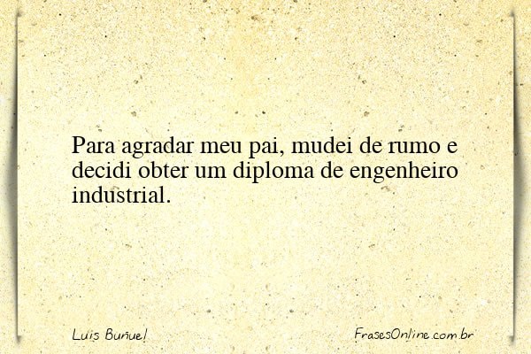 Frase de Luis Buñuel
