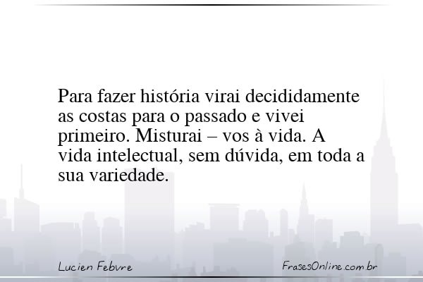 Frase de Lucien Febvre