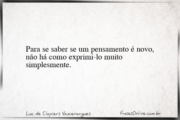 Frase de Luc de Clapiers Vauvenargues