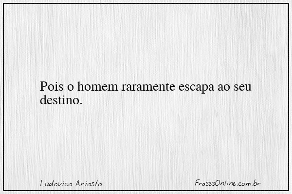 Frase de Ludovico Ariosto