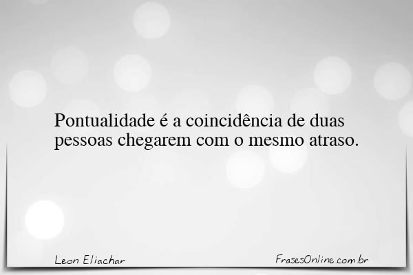 Frase de Leon Eliachar
