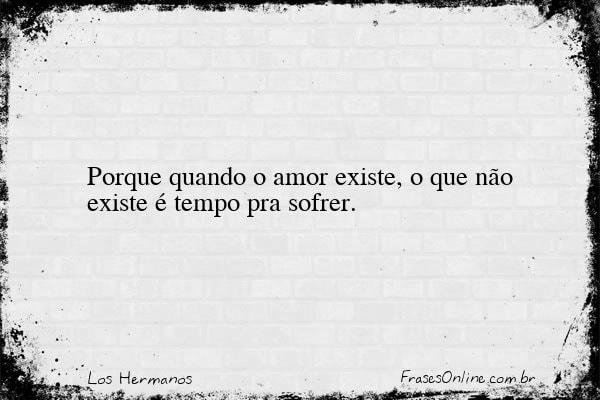 Frase de Los Hermanos