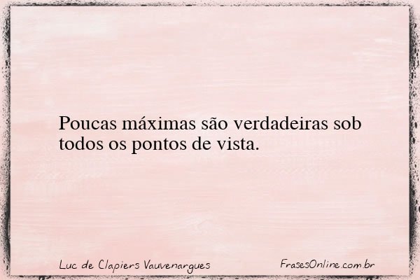 Frase de Luc de Clapiers Vauvenargues