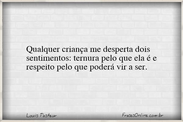 Frase de Louis Pasteur