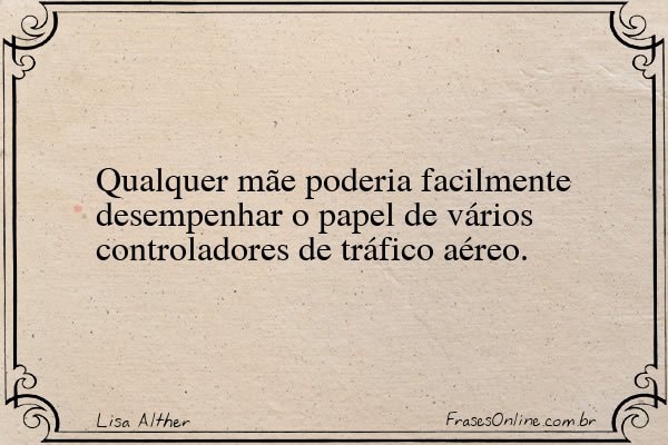 Frase de Lisa Alther