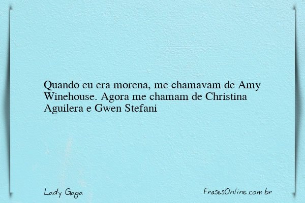 Frase de Lady Gaga
