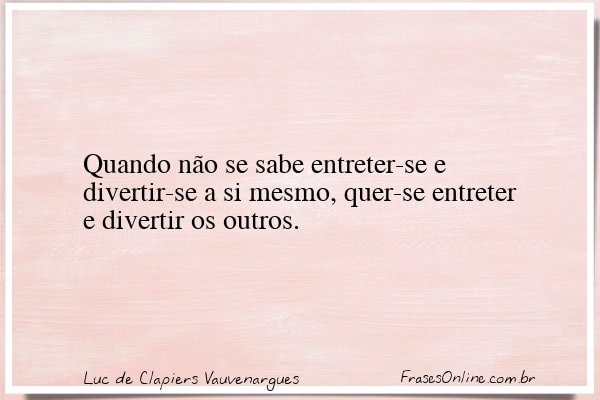 Frase de Luc de Clapiers Vauvenargues