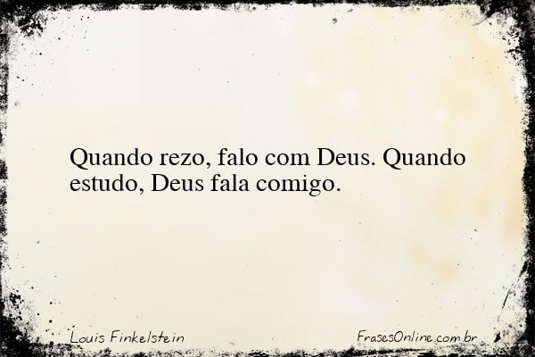 Frase de Louis Finkelstein