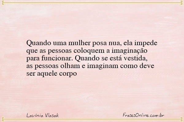 Frase de Lavínia Vlasak