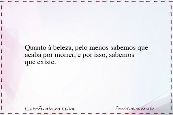 Frase de Louis-Ferdinand Céline