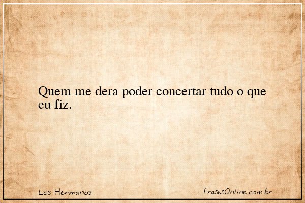 Frase de Los Hermanos