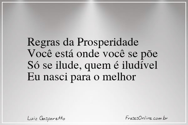 Frase de Luiz Gasparetto