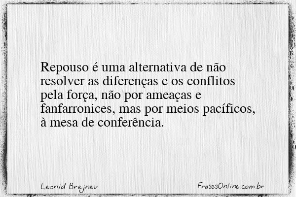 Frase de Leonid Brejnev