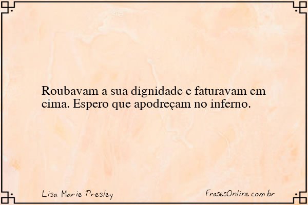 Frase de Lisa Marie Presley