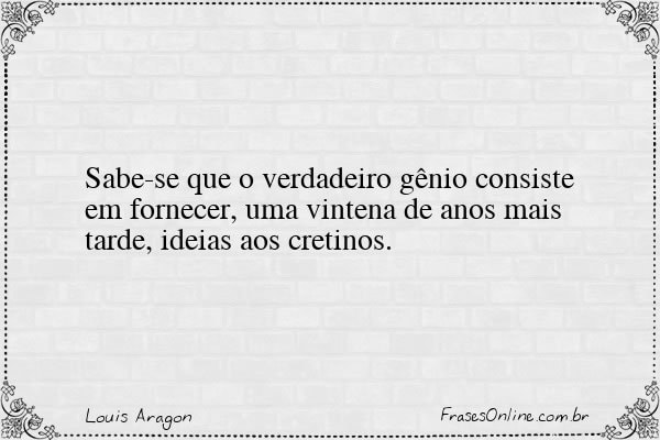 Frase de Louis Aragon