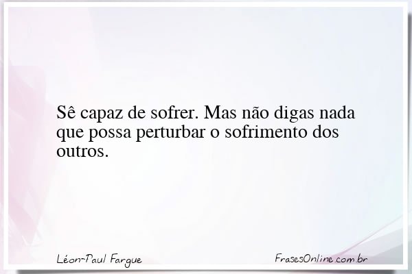Frase de Léon-Paul Fargue