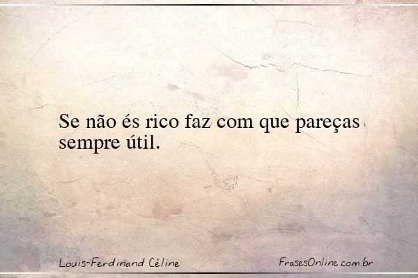 Frase de Louis-Ferdinand Céline