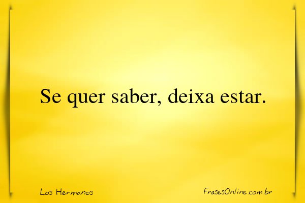 Frase de Los Hermanos