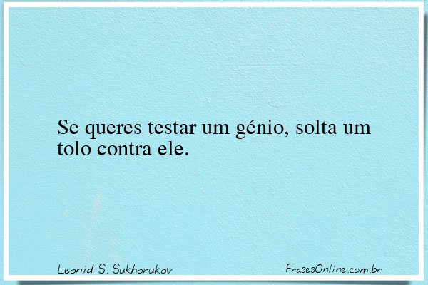 Frase de Leonid S. Sukhorukov