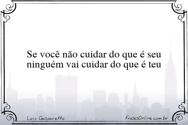 Frase de Luiz Gasparetto